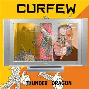 Curfew - Thunder Dragon