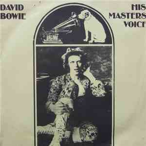 David Bowie - His Masters Voice