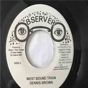 Dennis Brown - Westbound Train