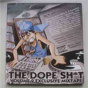DJ V-Air - The Dope Sht Volume 2 Exclusive Mixtape