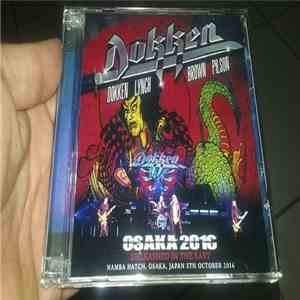 Dokken - Osaka 2016 - Unleashed In The East