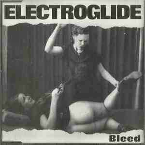 Electroglide  - Bleed