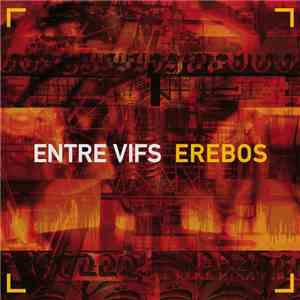 Entre Vifs - Erebos