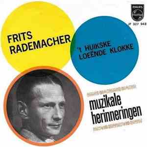 Frits Rademacher - Loeënde Klokke / 't Huikske