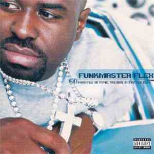Funkmaster Flex - 60 Minutes Of Funk, Volume IV: The Mixtape