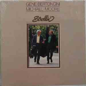 Gene Bertoncini, Michael Moore  - Strollin'
