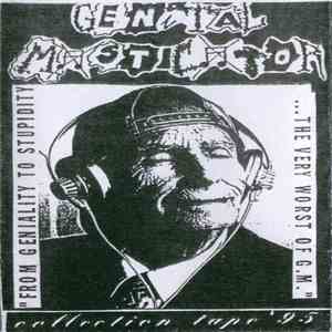 Genital Masticator - From Geniality To Stupidity... The Very Worst Of G.M.
