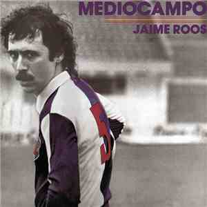 Jaime Roos - Mediocampo