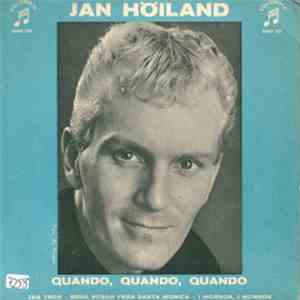 Jan Höiland - Quando, Quando, Quando