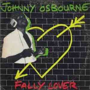 Johnny Osbourne - Fally Lover