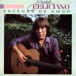 José Feliciano - Escenas De Amor
