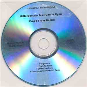 Killa Deejayz feat Carrie Ryan - Freed From Desire