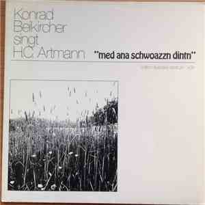 Konrad Beikircher Singt H.C. Artmann - Med Ana Schwoazzn Dintn