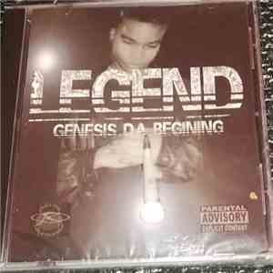 LEGEND  - GENESIS DA BEGINNING