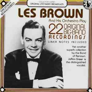 Les Brown And His Orchestra - Play 22 Original Big Band Recordings