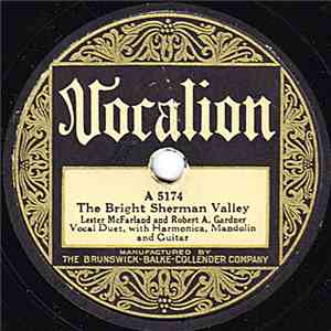 Lester McFarland  And Robert A. Gardner - The Bright Sherman Valley / The E ...