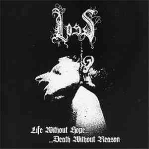 Loss  - Life Without Hope... Death Without Reason