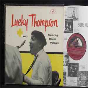 Lucky Thompson - Lucky Thompson Vol. 1 Featuring Oscar Pettiford