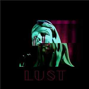 Lust  - Lust