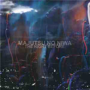 Majutsu No Niwa - The Night Before