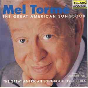 Mel Tormé - The Great American Songbook - Live At Michael's Pub