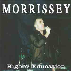 Morrissey - Higher Education