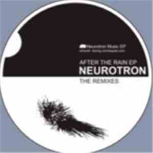 Neurotron - After The Rain Remixes EP