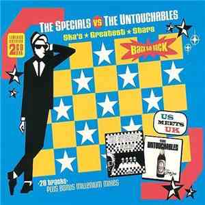 Neville Staple, The Untouchables - The Specials Vs. The Untouchables - Ska ...