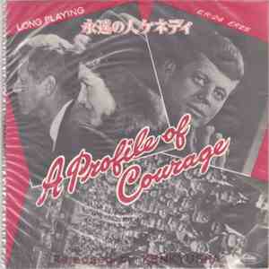 No Artist - 永遠の人ケネディ John F. Kennedy A Profile of Courage