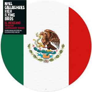Noel Gallagher's High Flying Birds - El Mexicano (The Reflex 'La Revolucion ...