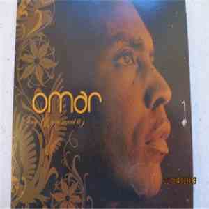 Omar - Sing (If You Want It)