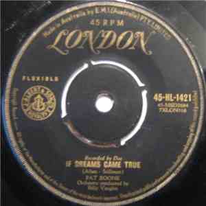 Pat Boone - If Dreams Came True / That's How Much I Love You
