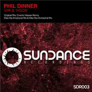 Phil Dinner - Vim & Vigor