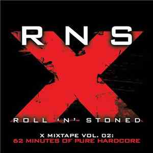 RNS  - Χ Mixtape Vol. 02: 62 Minutes Of Pure Hardcore