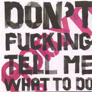 Robyn - Don't Fucking Tell Me What To Do