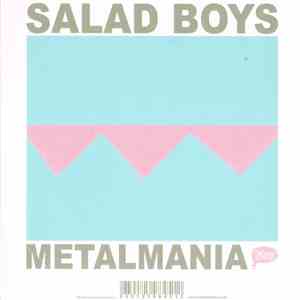 Salad Boys - Metalmania