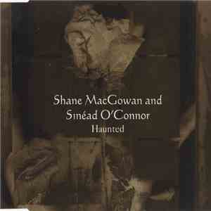 Shane MacGowan And Sinéad O'Connor - Haunted