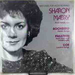 Sharon Mabry, Rochberg, Pasatieri, Coe - New Music For Mezzo-Soprano