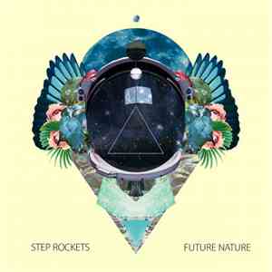 Step Rockets - Future Nature