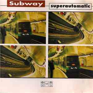 Subway  - Superautomatic