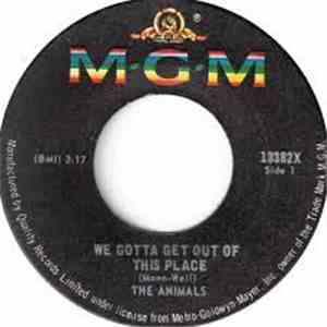 The Animals - We've Gotta Get Out Of This Place