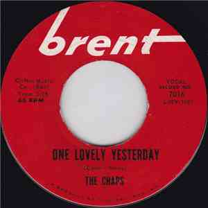 The Chaps  - One Lovely Yesterday / Perfect Night For Love