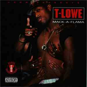 T-Lowe - Mack-A-Flama