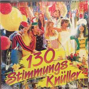 Unknown Artist - 130 Stimmungs-Knüller Vol. II