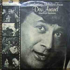 Various - Everlasting Melodies From Dev Anand (Hits From Navketan)
