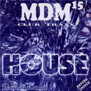 Various - MDM 15 - House