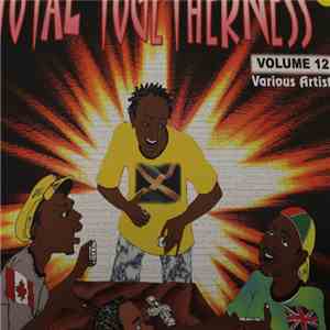 Various - Total Togetherness Volume 12