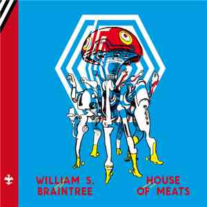 William S. Braintree - House Of Meats