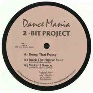 2-Bit Project - Bump That Pussy