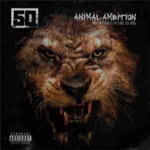 50 - Animal Ambition: An Untamed Desire To Win